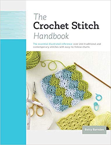 “The Crochet Stitch Handbook” by Betty Barnden